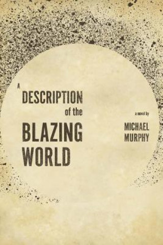 Description of the Blazing World