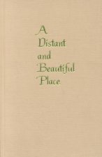 Distant and Beautiful Place