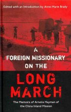 Foreign Missionary on the Long March