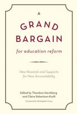 Grand Bargain for Education Reform