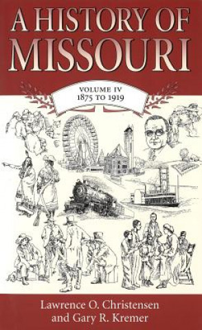 History of Missouri v. 4; 1875 to 1919