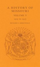 History of Missouri v. 5; 1919 to 1953