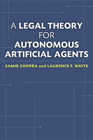 Legal Theory for Autonomous Artificial Agents