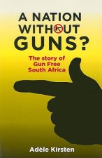 Nation without Guns?