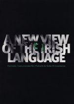 NEW VIEW OF THE IRISH LANGUAGE