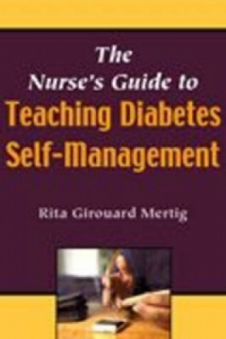 Nurse's Guide to Teaching Diabetes Self-Management