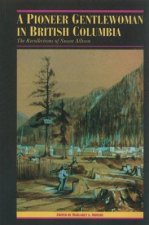 Pioneer Gentlewoman in British Columbia