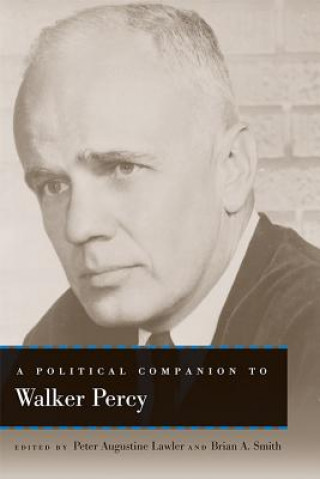 Political Companion to Walker Percy