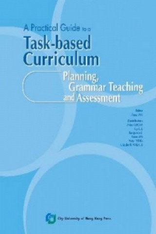Practical Guide to a Task-Based Curriculum