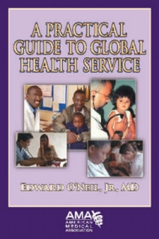 Practical Guide to Global Health Services
