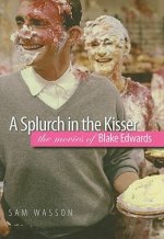 Splurch in the Kisser