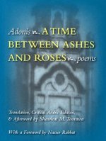Time Between Ashes and Roses