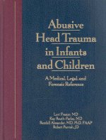 Abusive Head Trauma in Infants and Children