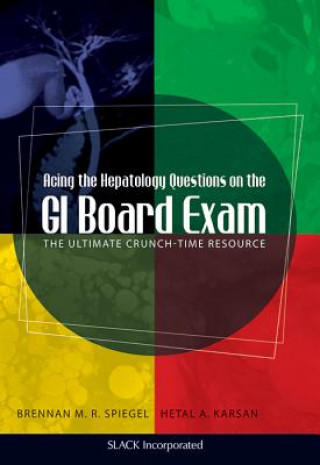 Acing the Hepatology Questions on the GI Board Exam