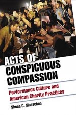Acts of Conspicuous Compassion