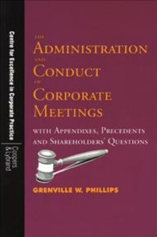 Administration and Conduct of Corporate Meetings