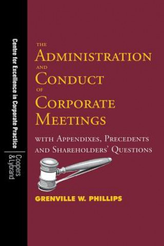 Administration and Conduct of Corporate Meetings