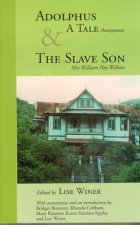 Adolphus, a Tale  AND The Slave Son