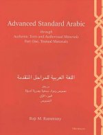 Advanced Standard Arabic through Authentic Texts and Audiovisual Materials