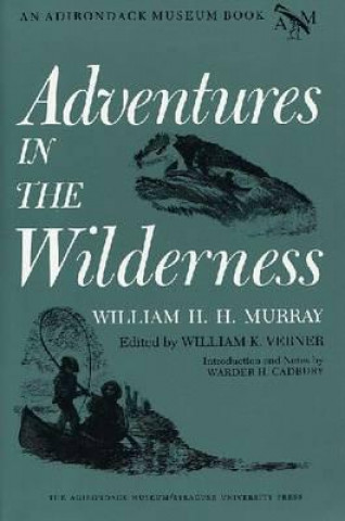 Adventures in the Wilderness