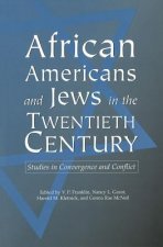 African Americans and Jews in the Twentieth Century