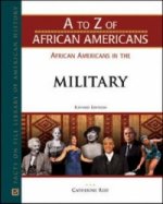 AFRICAN AMERICANS IN THE MILITARY, REVISED EDITION