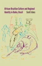 African-Brazilian Culture and Regional Identity in Bahia, Brazil