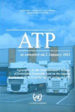 Agreement on the International Carriage of Perishable Foodstuffs and the Special Equipment to be Used for Such Carriage