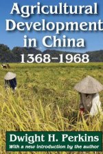 Agricultural Development in China, 1368-1968