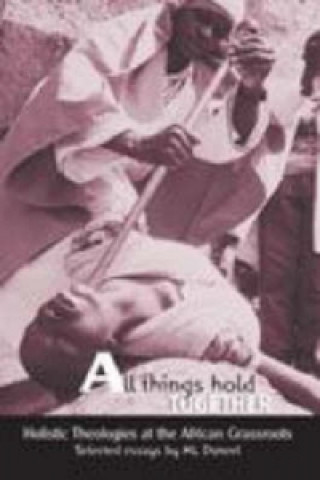 All Things Hold Together