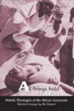 All Things Hold Together