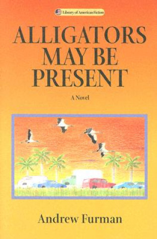 Alligators May be Present