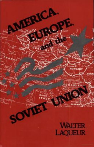 America, Europe and the Soviet Union