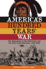 America'S Hundred Years' War