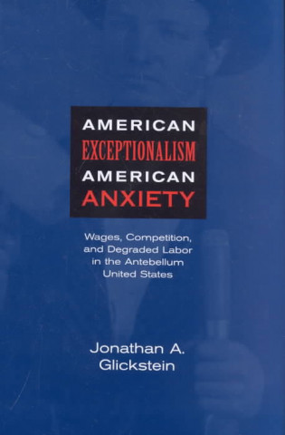 American Exceptionalism, American Anxiety