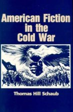 American Fiction in the Cold War