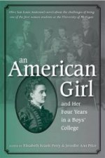 American Girl, and Her Four Years in a Boys' College