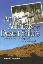 Amirs, Admirals and Desert Sailors