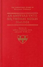 Answer Unto Sir Thomas More's Dialogue