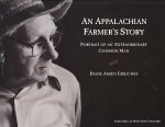 Appalachian Farmer'S Story: Portrait Of An Extraordinary Common Man (H735/Mrc)