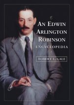 Edwin Arlington Robinson Encyclopedia