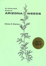 Illustrated Guide to Arizona Weeds