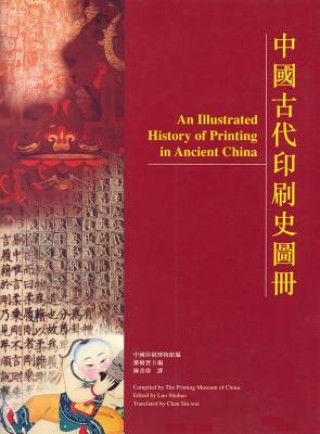 Illustrated History of Printing in Ancient China
