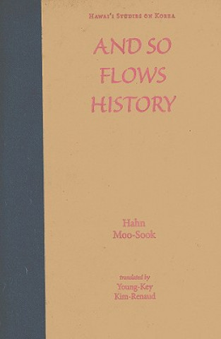 And So Flows History