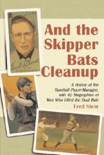 And the Skipper Bats Cleanup