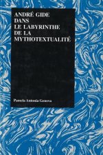 Andre Gide Dans Le Labyrinthe De La Mythotextualite
