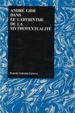 Andre Gide Dans Le Labyrinthe De La Mythotextualite