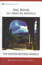 Ang Bayan Sa Labas Ng Maynila (The Nation Beyond Manila)