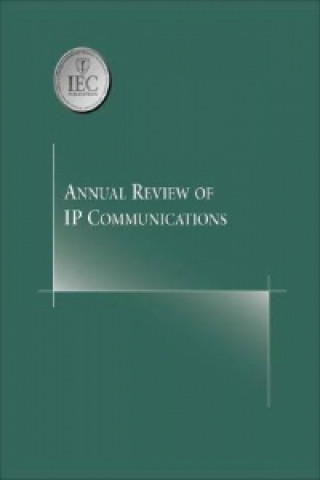 Annual Review of IP Communications