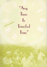 Any Time is Trinidad Time